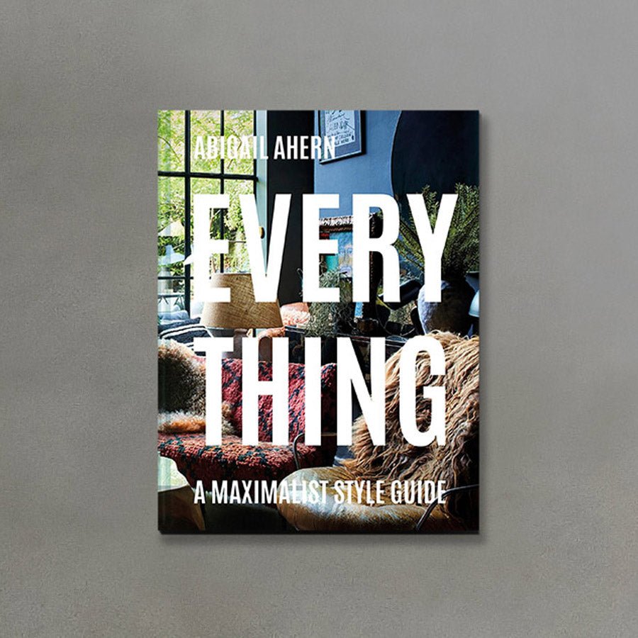 Everything: A Maximalist Style Guide (4707130769504)
